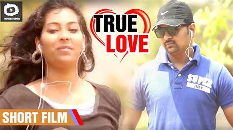 true love short film latest telugu short film khelepdia youtube