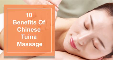 10 benefits of chinese tuina massage that you are looking for