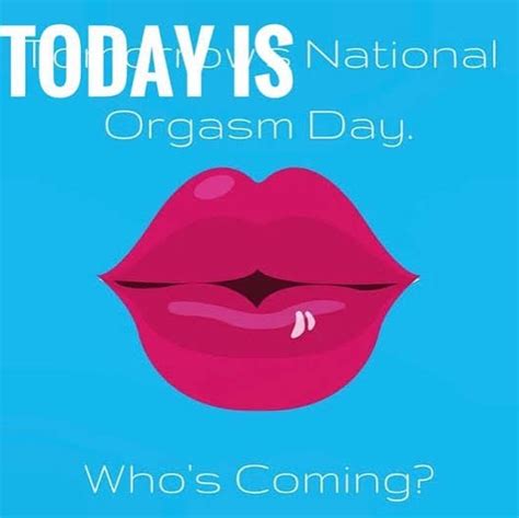 master tom on twitter fuck yeah it s national orgasm day come join