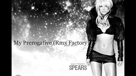 Britney Spears My Prerogative Rmx Factory Youtube