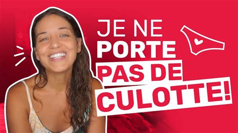 🔻je Ne Porte Pas De Culotte Youtube
