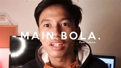 Main Bola Setelah 5 Bulan Dirumah Youtube