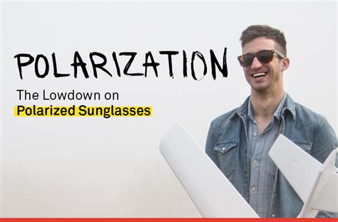 What Are Polarized Sunglasses
