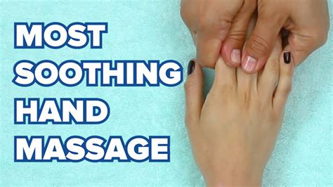 soothing partner hand massage youtube