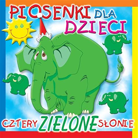 piosenki dla dzieci von piosenki dla dzieci po polsku bei amazon
