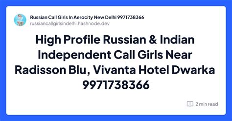 High Profile Russian And Indian Independent Call Girls Near Radisson Blu