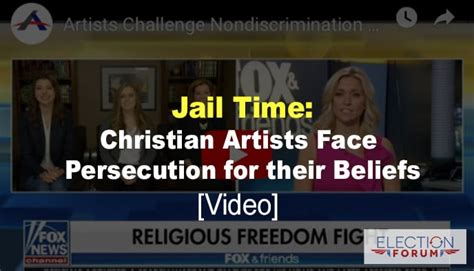 jail time christian artists face persecution for their beliefs