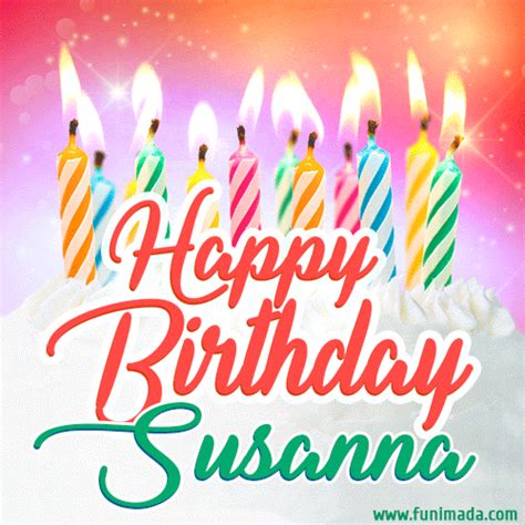 happy birthday gif  susanna  birthday cake  lit candles