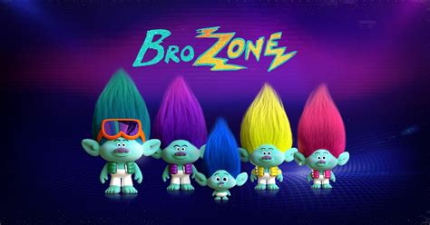 brozone  bro dacious boy band  trolls band