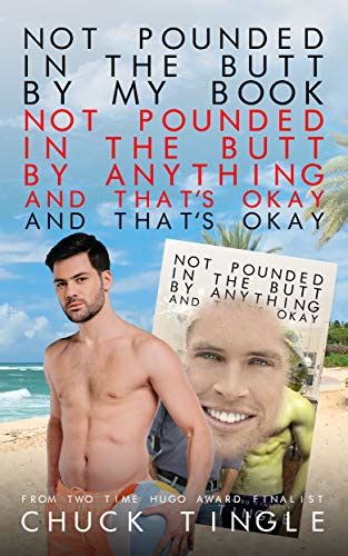 not pounded in the butt by my book not pounded in the butt by anything