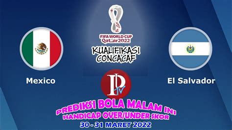 prediksi bola malam  parlay   maret  mexico  el salvador