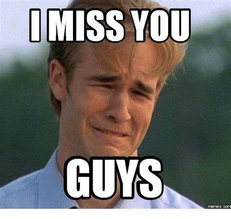 60 Cutest I Miss You Memes Of All Time Memes Te