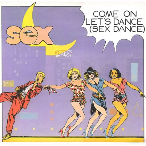 Come On Let S Dance Sex Dance Extended Version Song By Sex Band