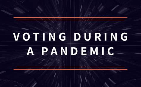 voting   pandemic shiftstate security