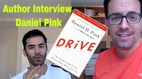 drive daniel pink interview understanding  motivates  youtube