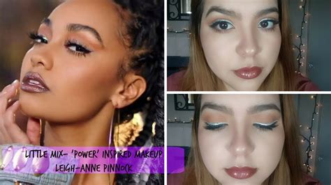 Little Mix Power Inspired Makeup Leigh Anne Pinnock