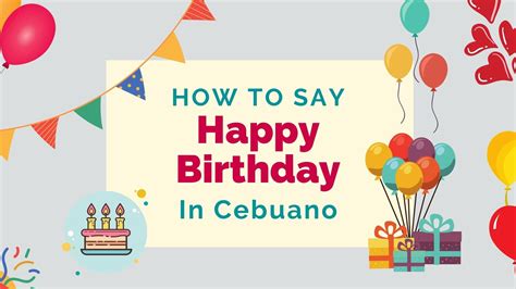 happy birthday  cebuano lingalot