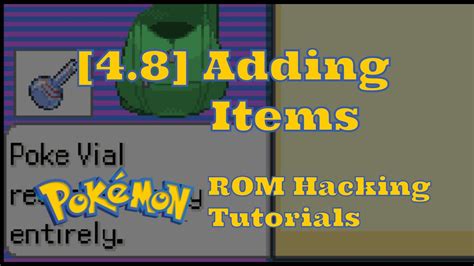 adding items poke vial pokemon rom hacking tutorial youtube