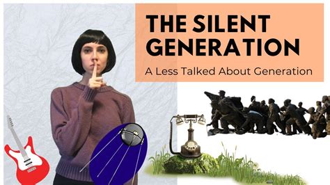 silent generation youtube