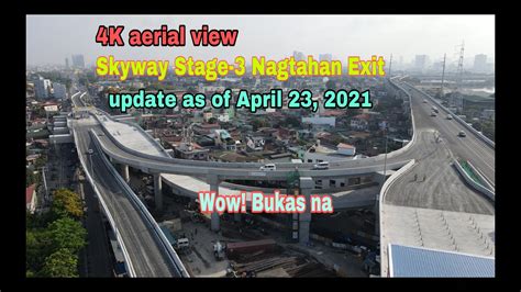 Skyway Stage 3 Nagtahan Exit Now Open Youtube