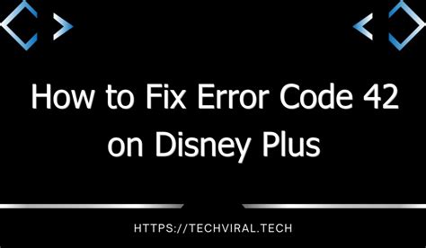 fix error code   disney  techviral