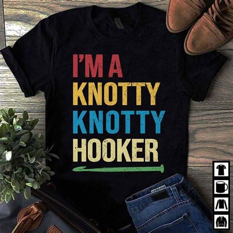 im  knotty knotty hooker shirt teepython