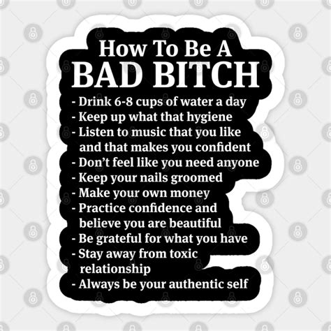 How To Be A Bad Bitch Funny T Shirts Sayings Funny T Shirts For