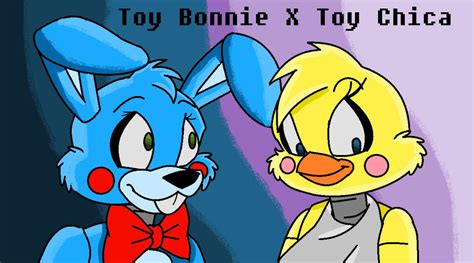 Toy Bonnie X Toy Chica By Askthehumanfnafcrew On Deviantart