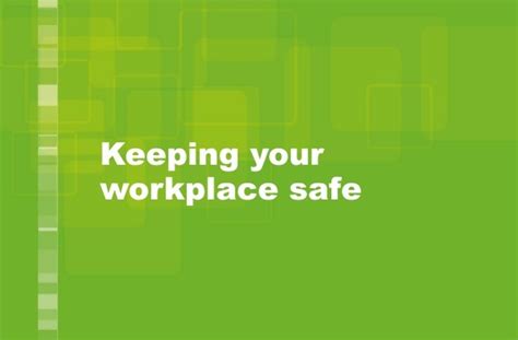 a quick and simple guide to keeping your workplace safe