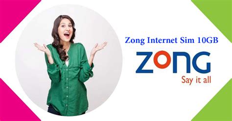 zong internet sim  month  gb mobile packages