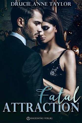 Fatal Attraction Affection 2 By Drucie Anne Taylor Goodreads