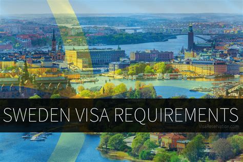 guide  sweden visa requirements visa reservation