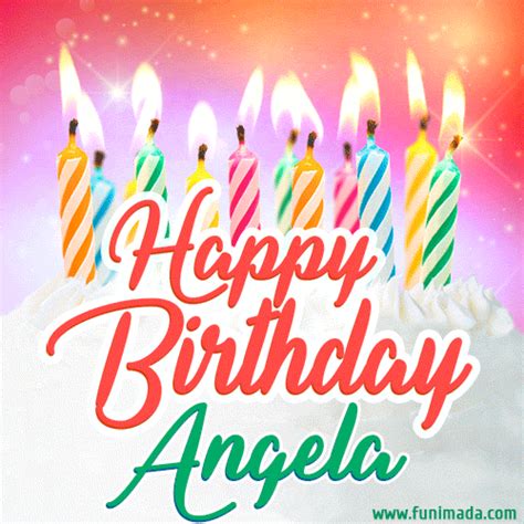 happy birthday gif  angela  birthday cake  lit candles