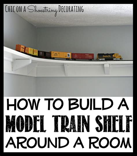 chic   shoestring decorating   build  train shelf   room