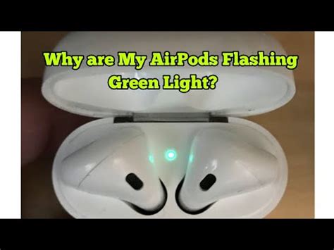 airpods  airpods pro flashing green light youtube