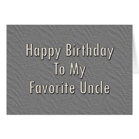 happy birthday   favorite uncle card zazzle