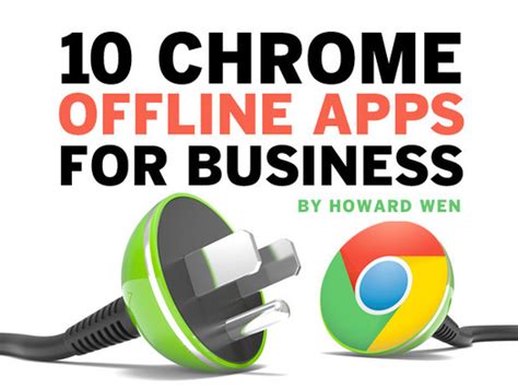 chrome offline apps  business mactale