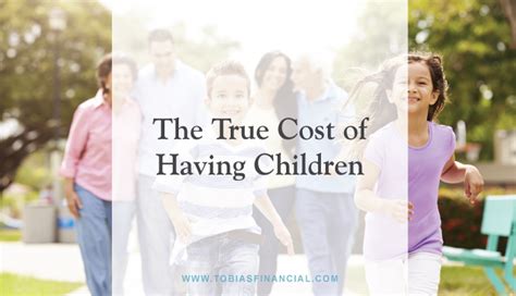 true financial cost   children wwwtobiasfinancialcom