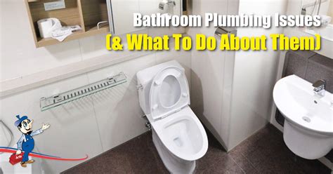 common bathroom plumbing issues     fix