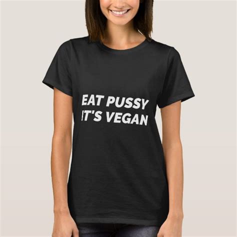 Eat Pussy Ts On Zazzle Ca