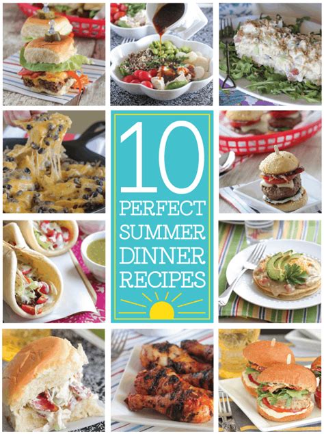 ten perfect summer dinner recipes picky palate