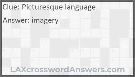 picturesque language crossword clue laxcrosswordanswerscom