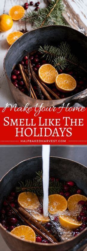 make the house smell like christmas half baked harvest