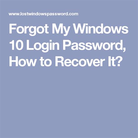 Forgot My Windows 10 Login Password How To Recover It Windows 10