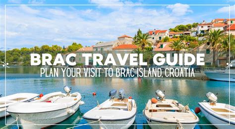 ultimate travel guide  brac island explore croatia