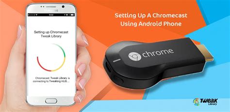 set   chromecast  android phone