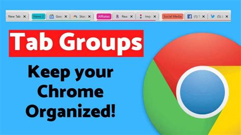 group tabs  google chrome browser techowns