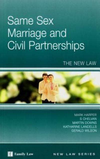same sex marriage and civil partnerships mark harper 9781846618598