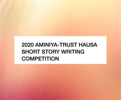 submit   aminiya trust hausa language short story writing competition