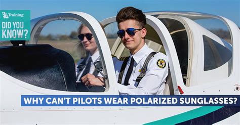 Did You Know Why Can T Pilots Wear Polarized Sunglasses